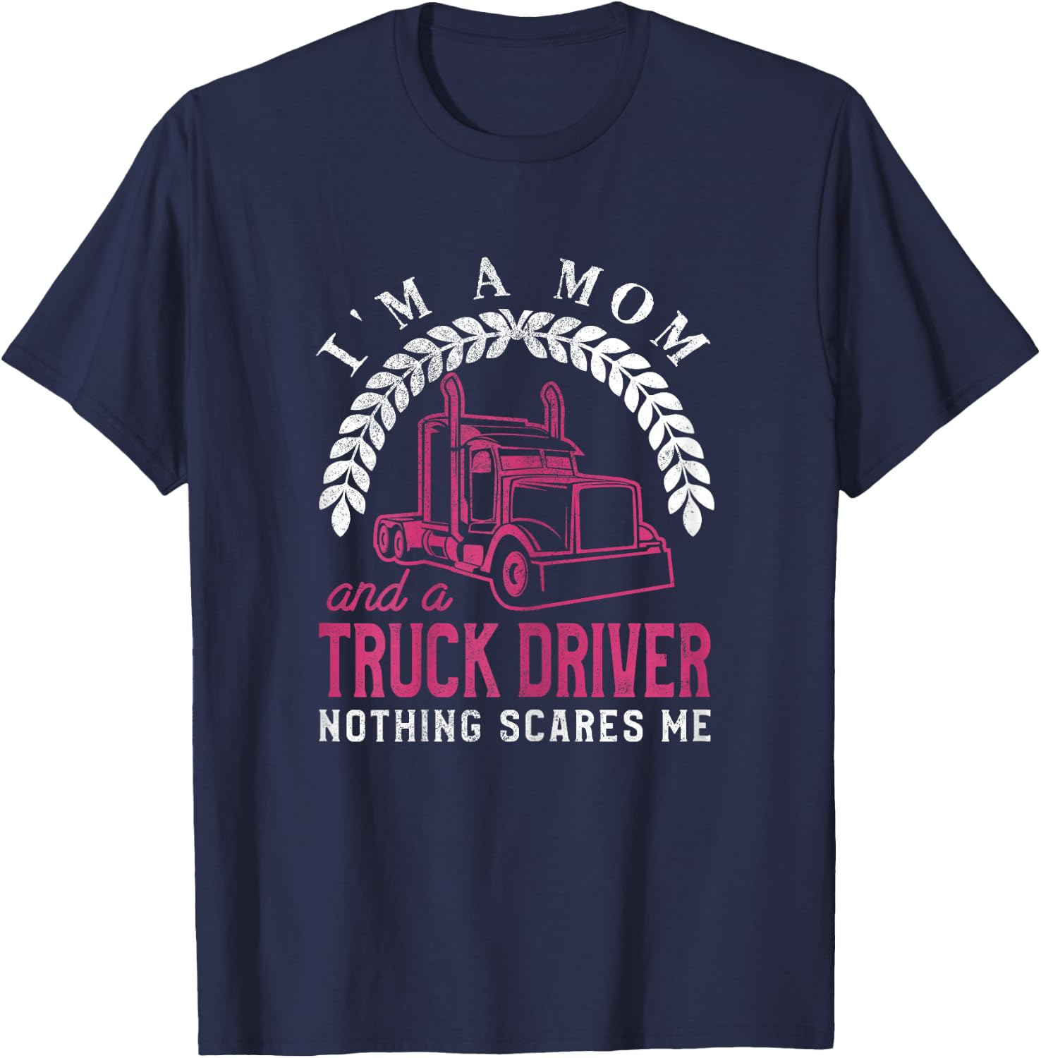 Truck Driver Mom Funny Cool Trucker Mother Gift T-Shirt - T-Shirt | Navy