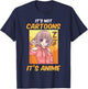 Anime Shirts Girls It's Not Cartoons It's Anime T-Shirt - T-Shirt | Navy