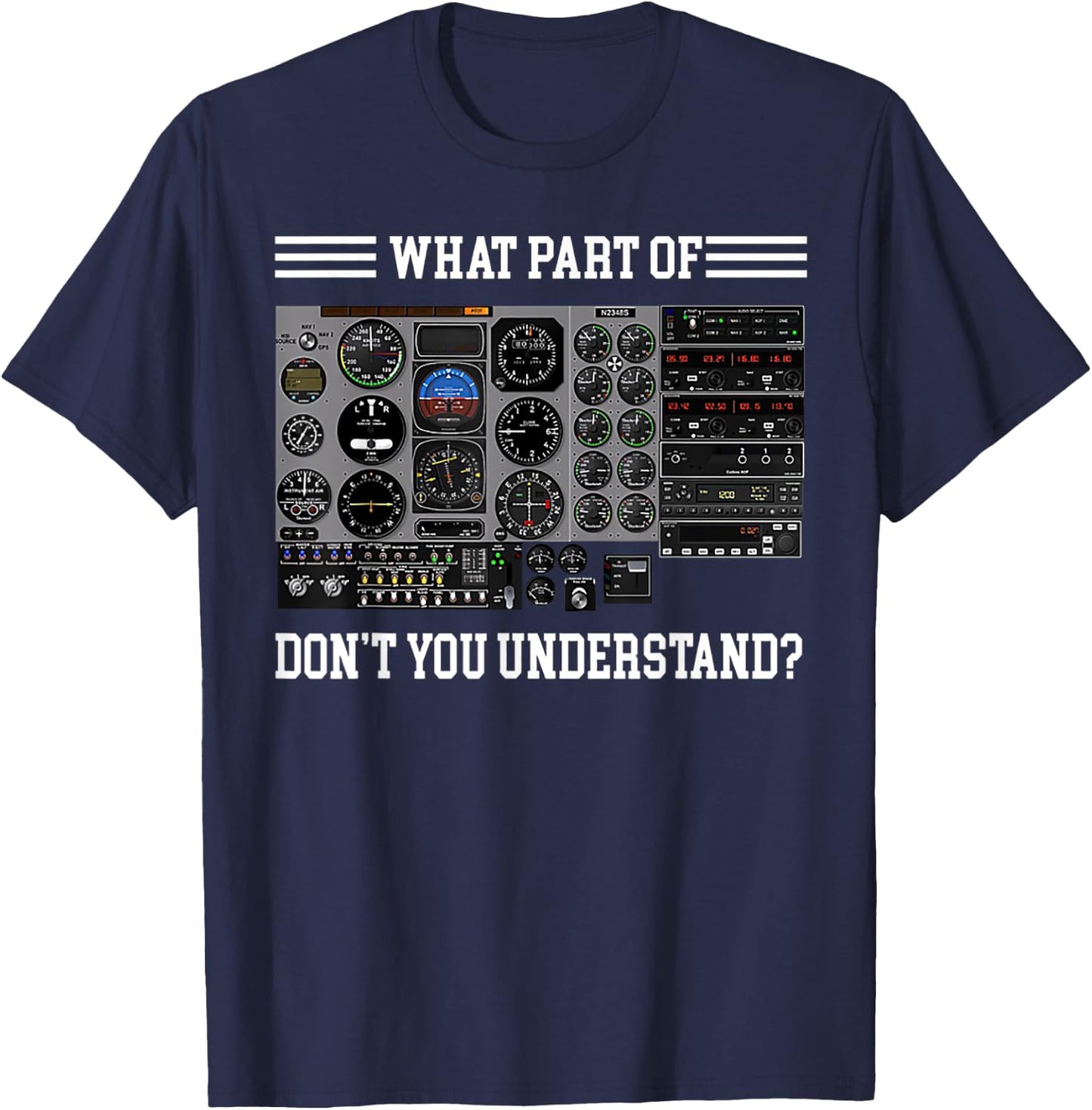 What Part Of Don't Understand Pilot T-Shirt - T-Shirt | Navy