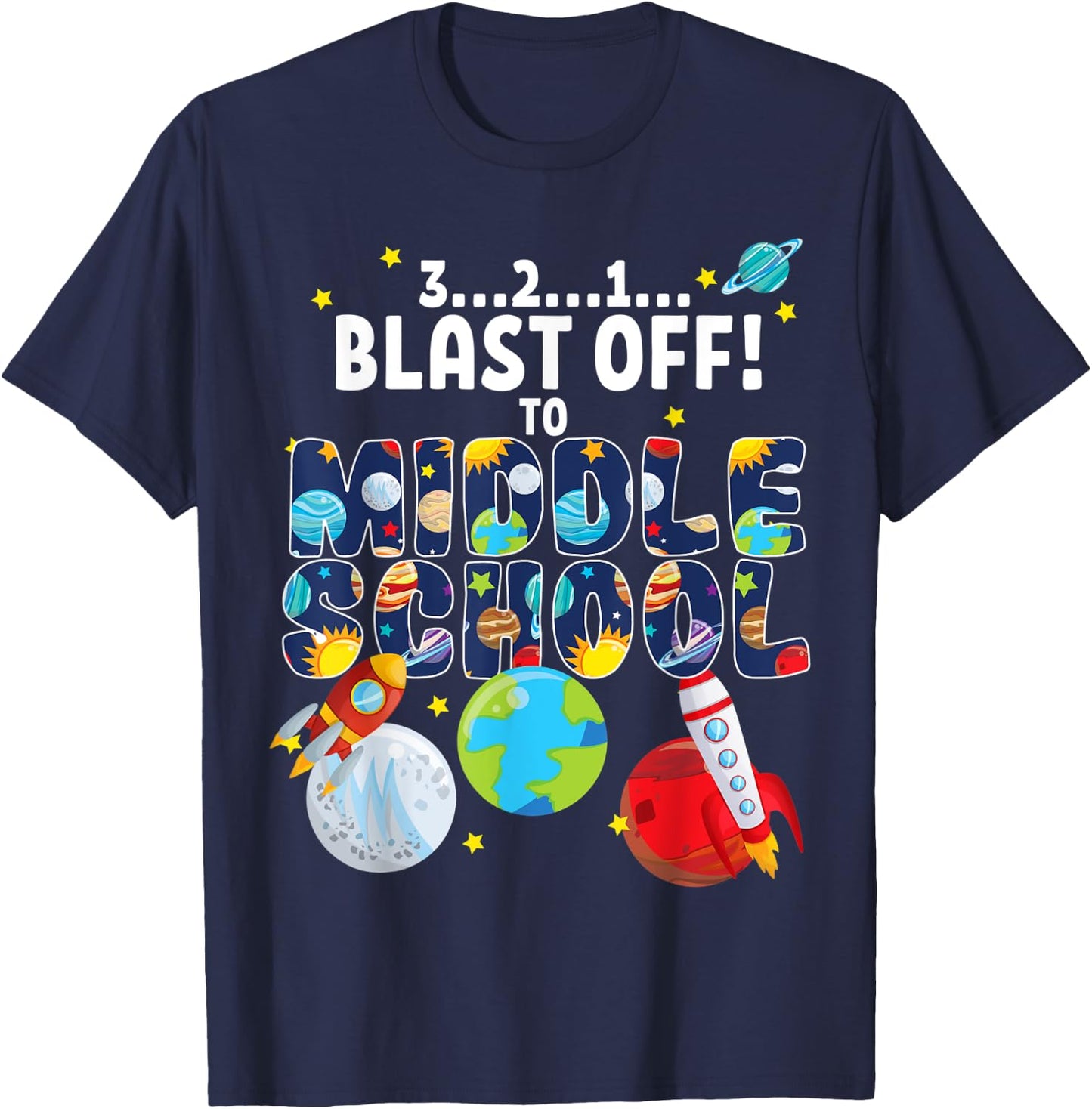 Outer Space 321 Blast Off To Middle School Graduation Party T-Shirt - T-Shirt | Navy