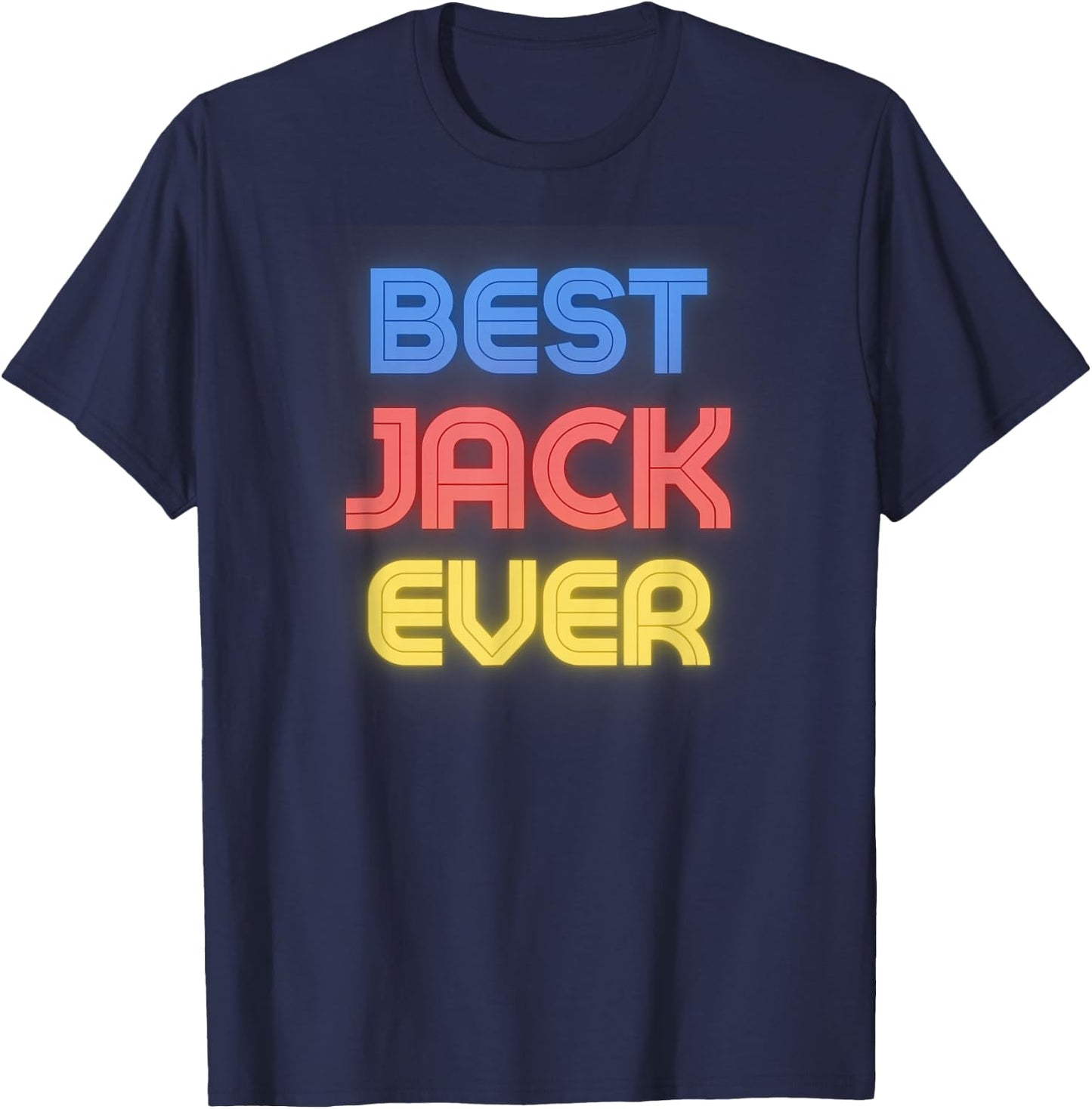 Best Jack Ever - Funny Jack Name Jack T-Shirt - T-Shirt | Navy