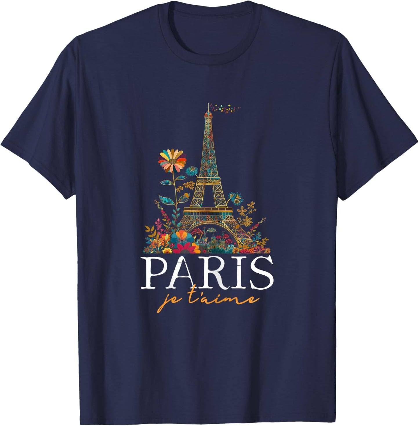 Paris Je T'aime Floral Eiffel Tower France French Souvenirs T-Shirt - T-Shirt | Navy