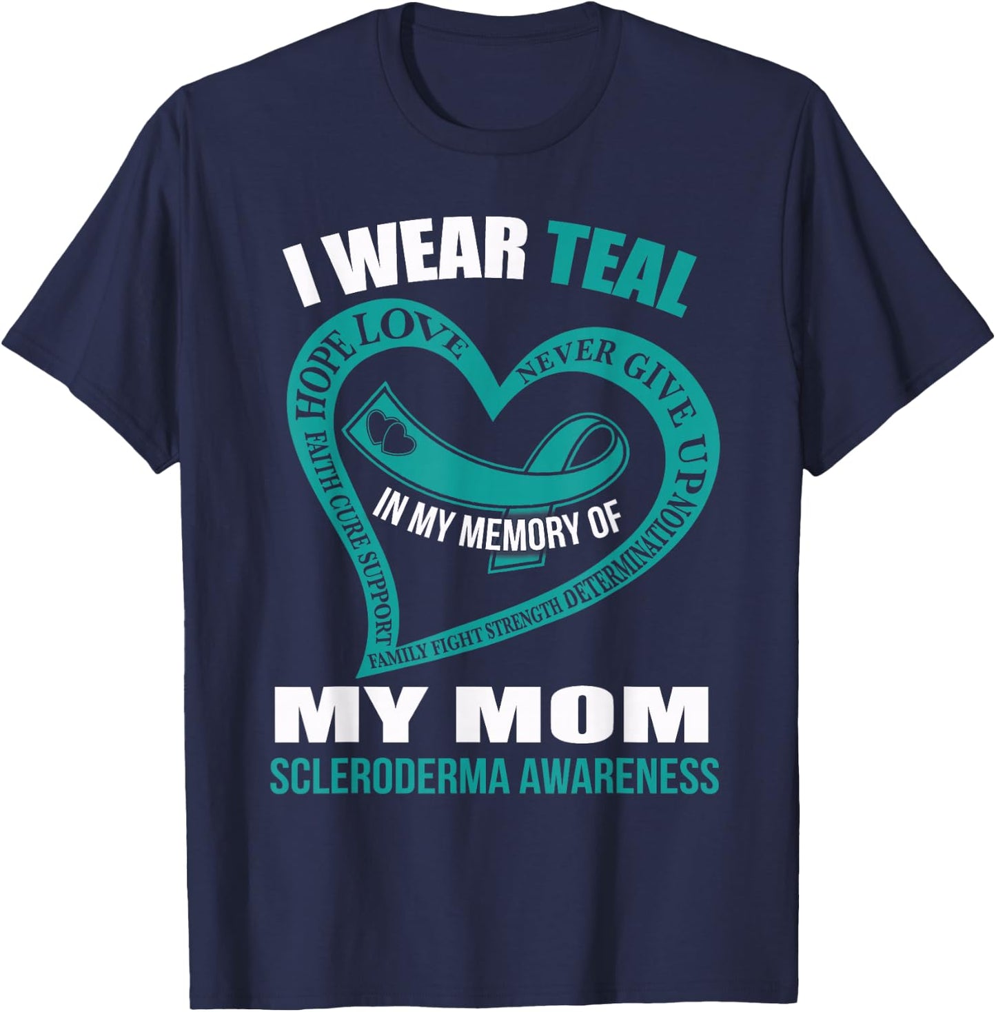 In my memory of my mom SCLERODERMA AWARENESS T-Shirt - T-Shirt | Navy