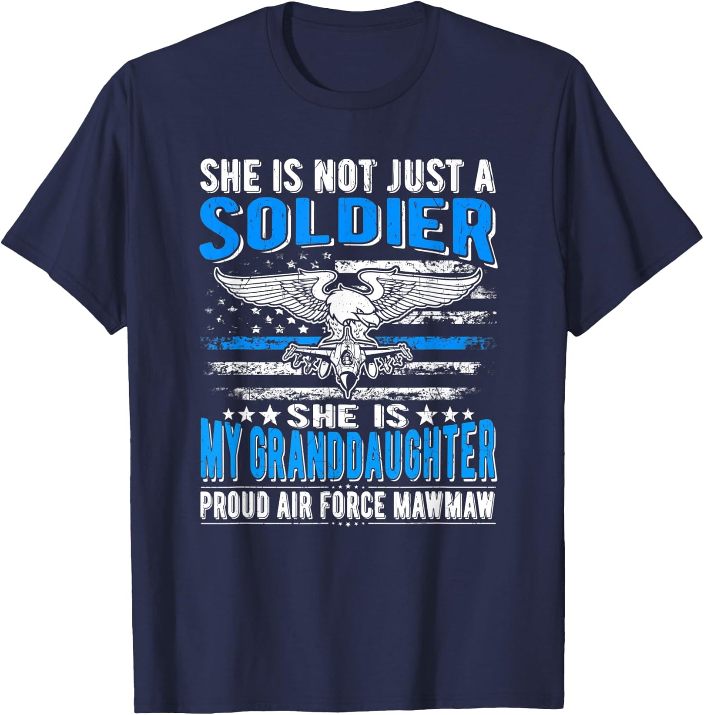 My Granddaughter Is A Soldier Hero - Proud Air Force Mawmaw T-Shirt - T-Shirt | Navy