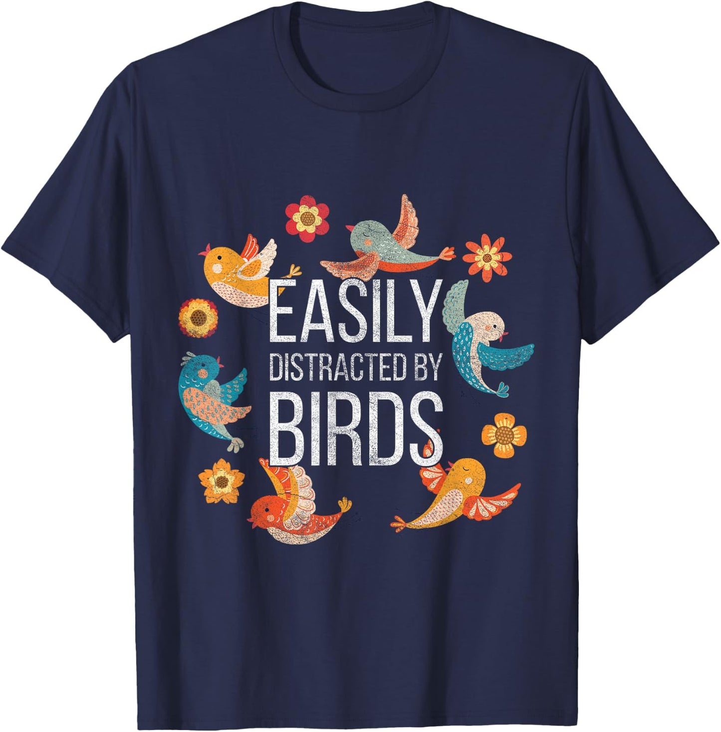 Easily Distracted By Bird T-Shirt - T-Shirt | Navy