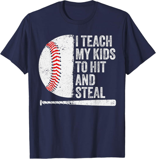Funny Baseball Mom I Teach My Kids To Hit And Steal T-Shirt - T-Shirt | Navy