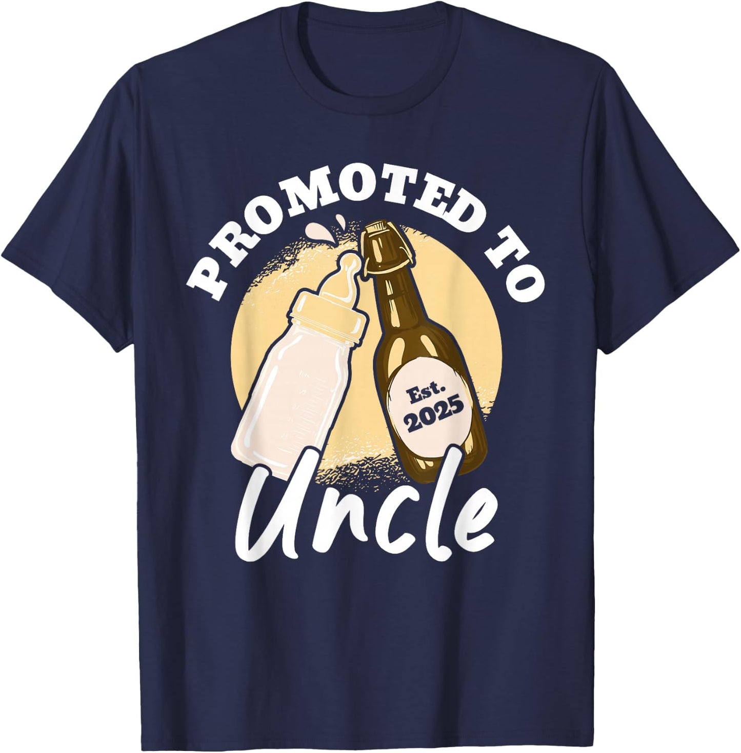 Promoted To Uncle 2025 T-Shirt - T-Shirt | Navy