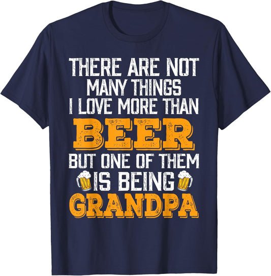 I Love More Than Beer But One Of Them Is Being Grandpa T-Shirt - T-Shirt | Navy