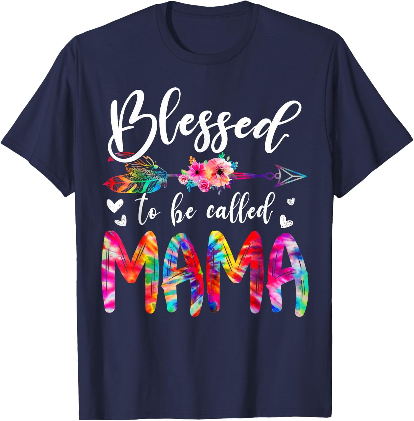 Blessed To Be Called Mom & Mama Floral Tie Dye Mother's Day T-Shirt - T-Shirt | Navy