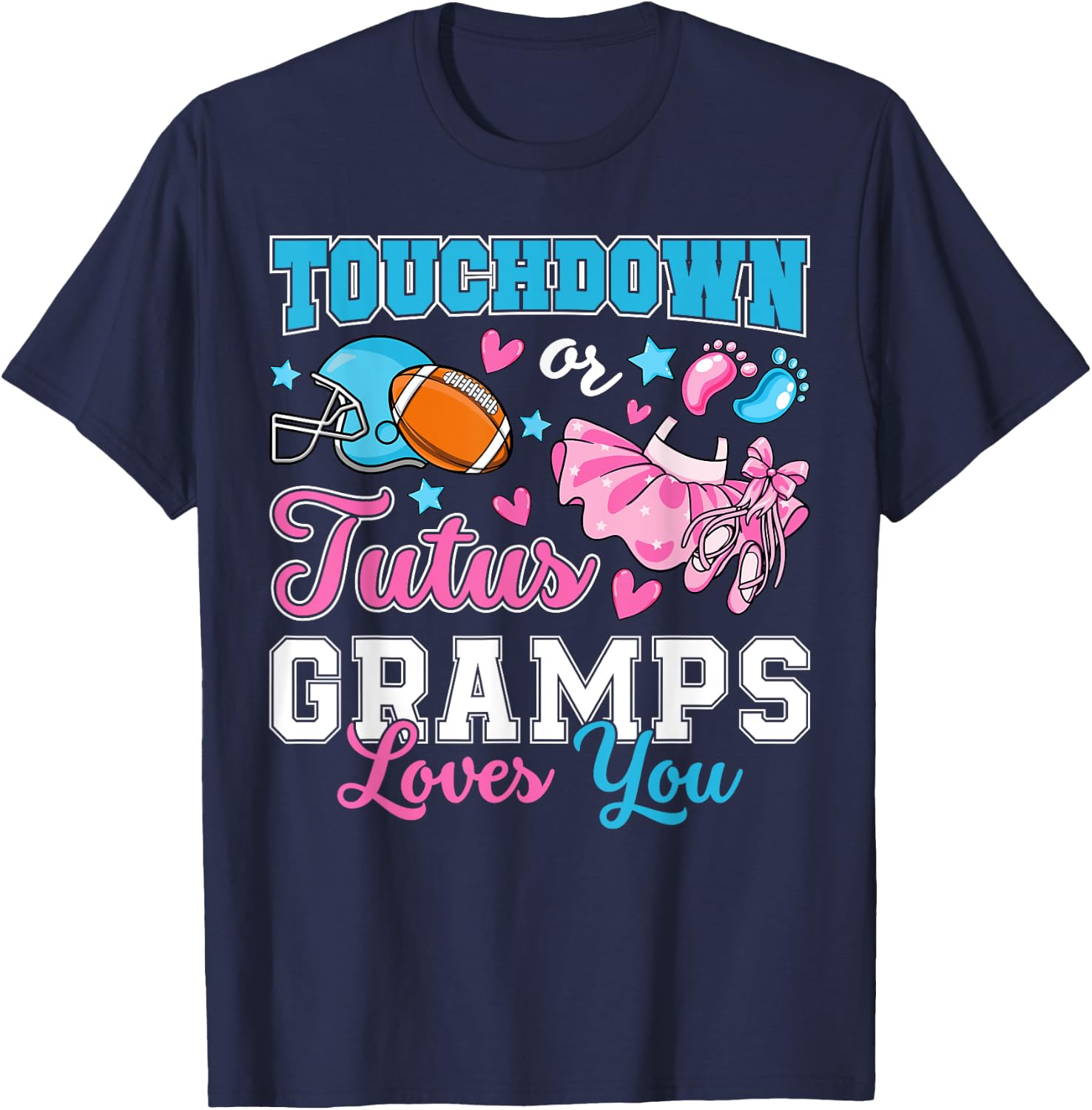 Touchdown or Tutus Gramps Loves You Cute Gender Reveal Baby T-Shirt - T-Shirt | Navy