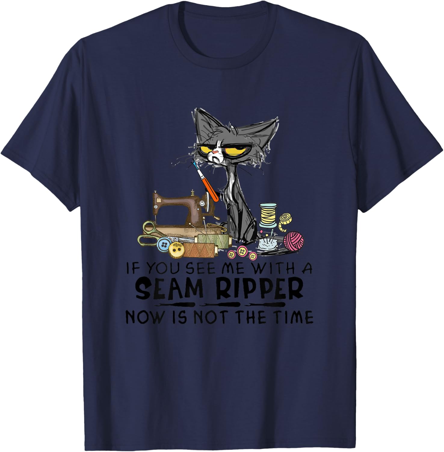 Funny Sewing If You See Me A Seam Ripper Black Cat T-Shirt - T-Shirt | Navy