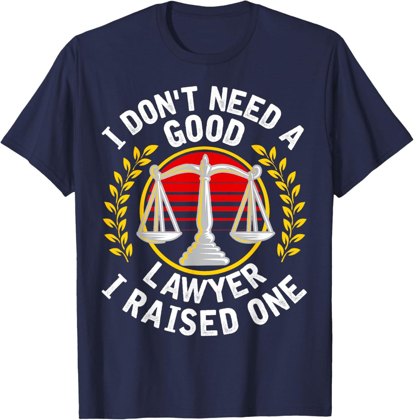 Lawyer Parents Father Mother Law School Graduate Graduation T-Shirt - T-Shirt | Navy
