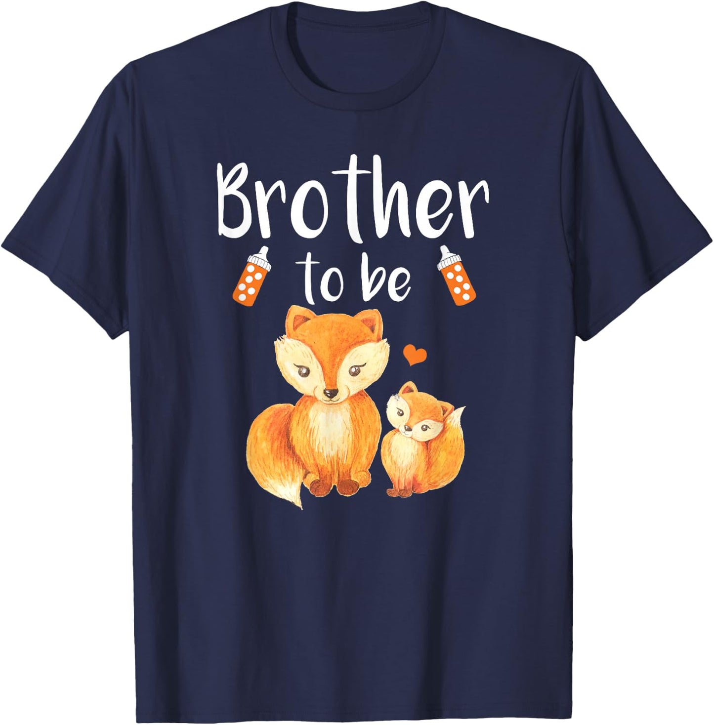 Brother To Be Fox Baby Shower Cute Forest Animal T-Shirt - T-Shirt | Navy