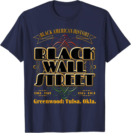 Black Wall Street: Greenwood Tulsa Oklahoma History T-Shirt - T-Shirt | Navy