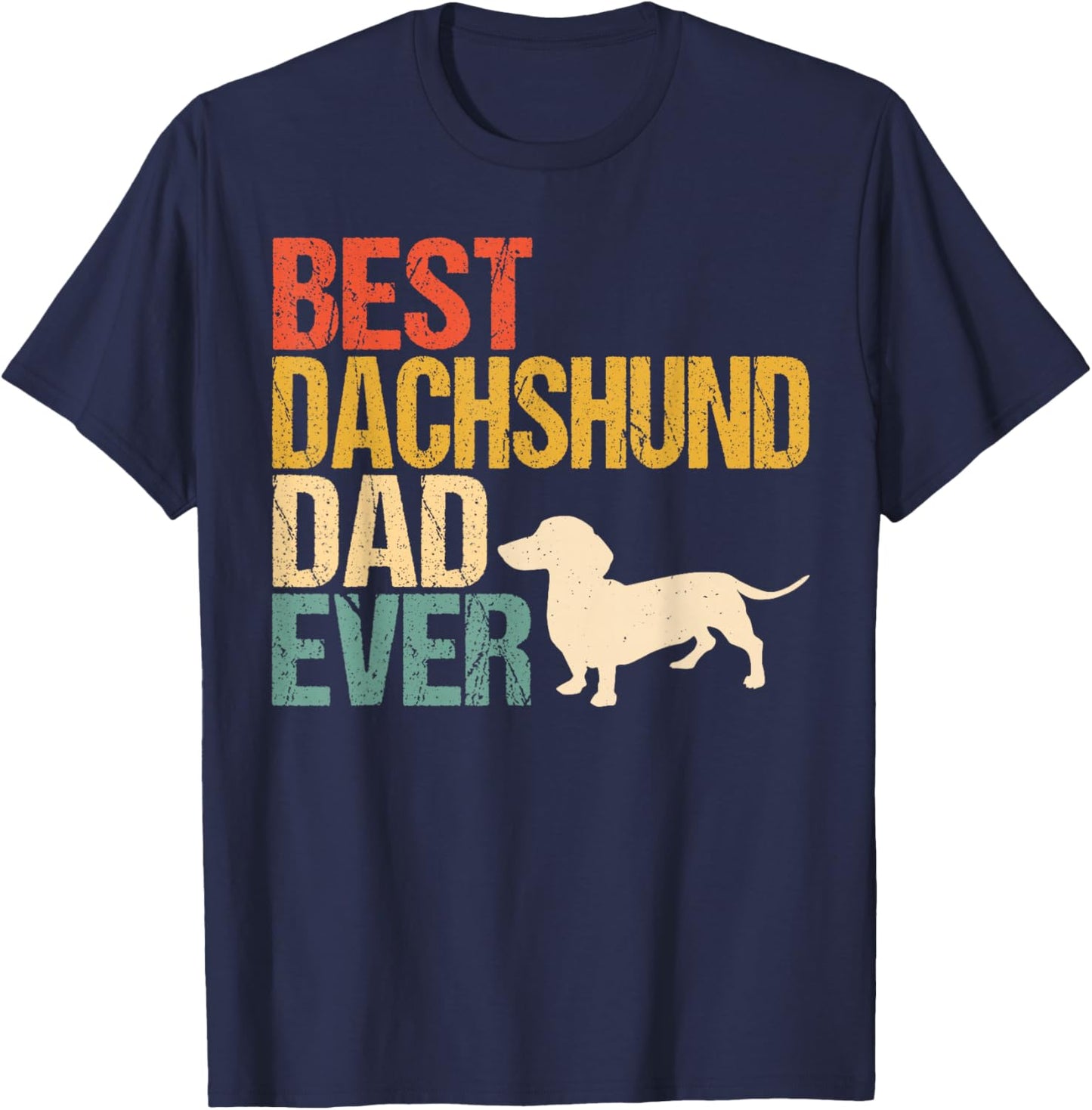 Best Dachshund Dad Doxie Dad Dor Father's Day T-Shirt - T-Shirt | Navy