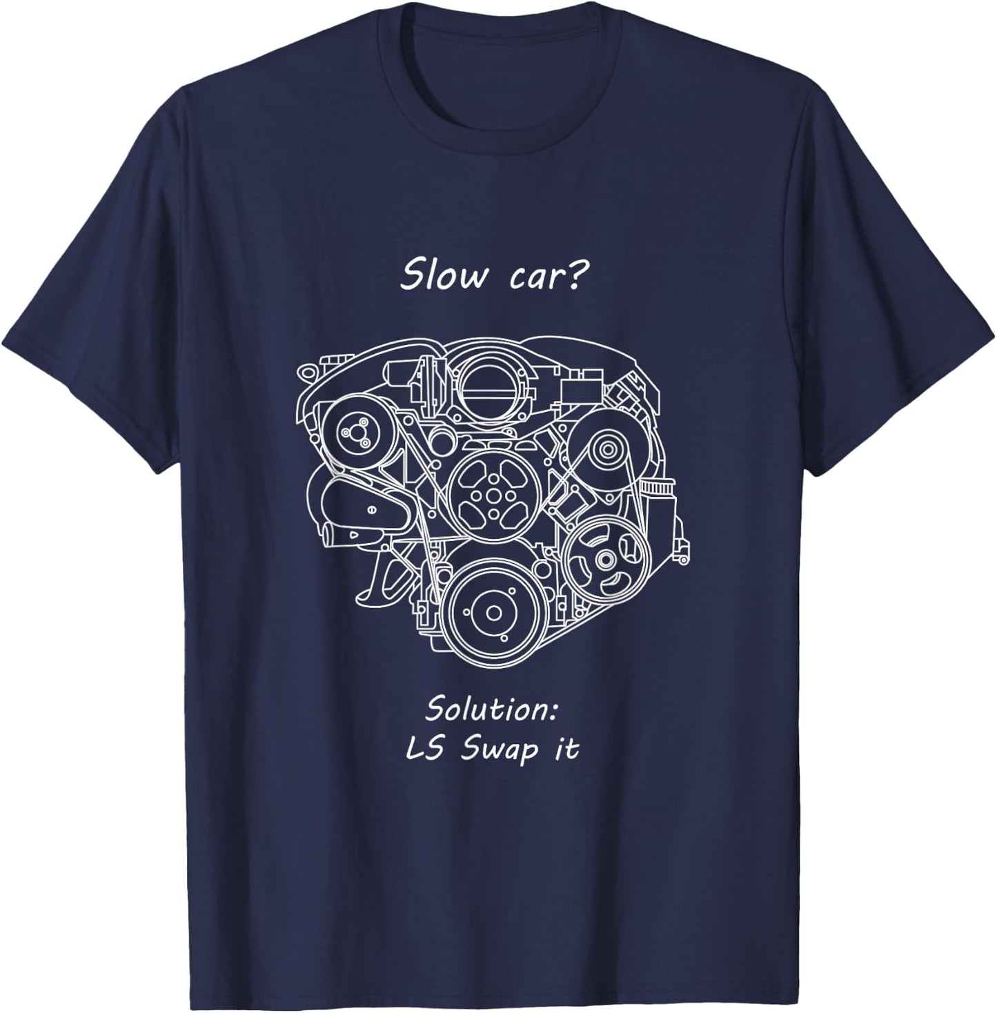 LS Engine Swap T-Shirt - T-Shirt | Navy