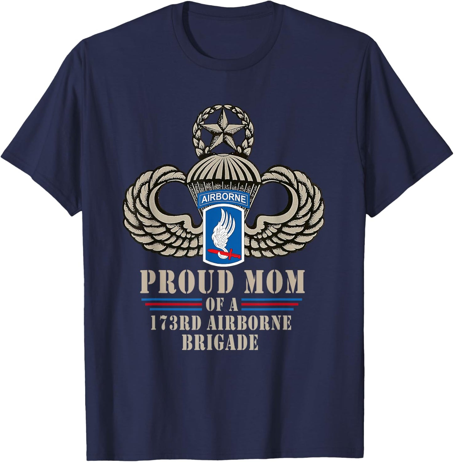 Proud Mom 173rd Airborne Brigade Veteran Military Soldier T-Shirt - T-Shirt | Navy