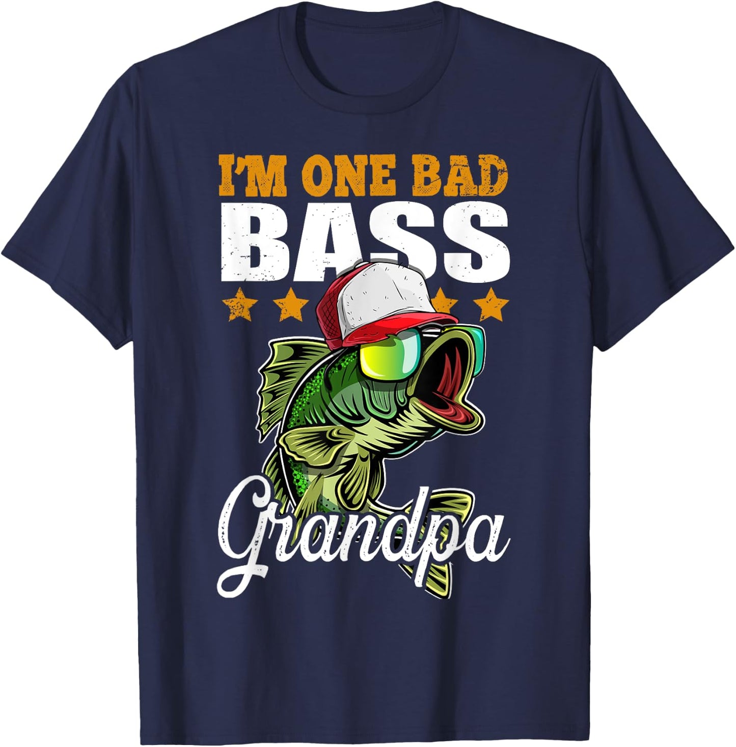 I'm One Bad Bass Grandpa Bass Fishing Father's Day Gift T-Shirt - T-Shirt | Navy