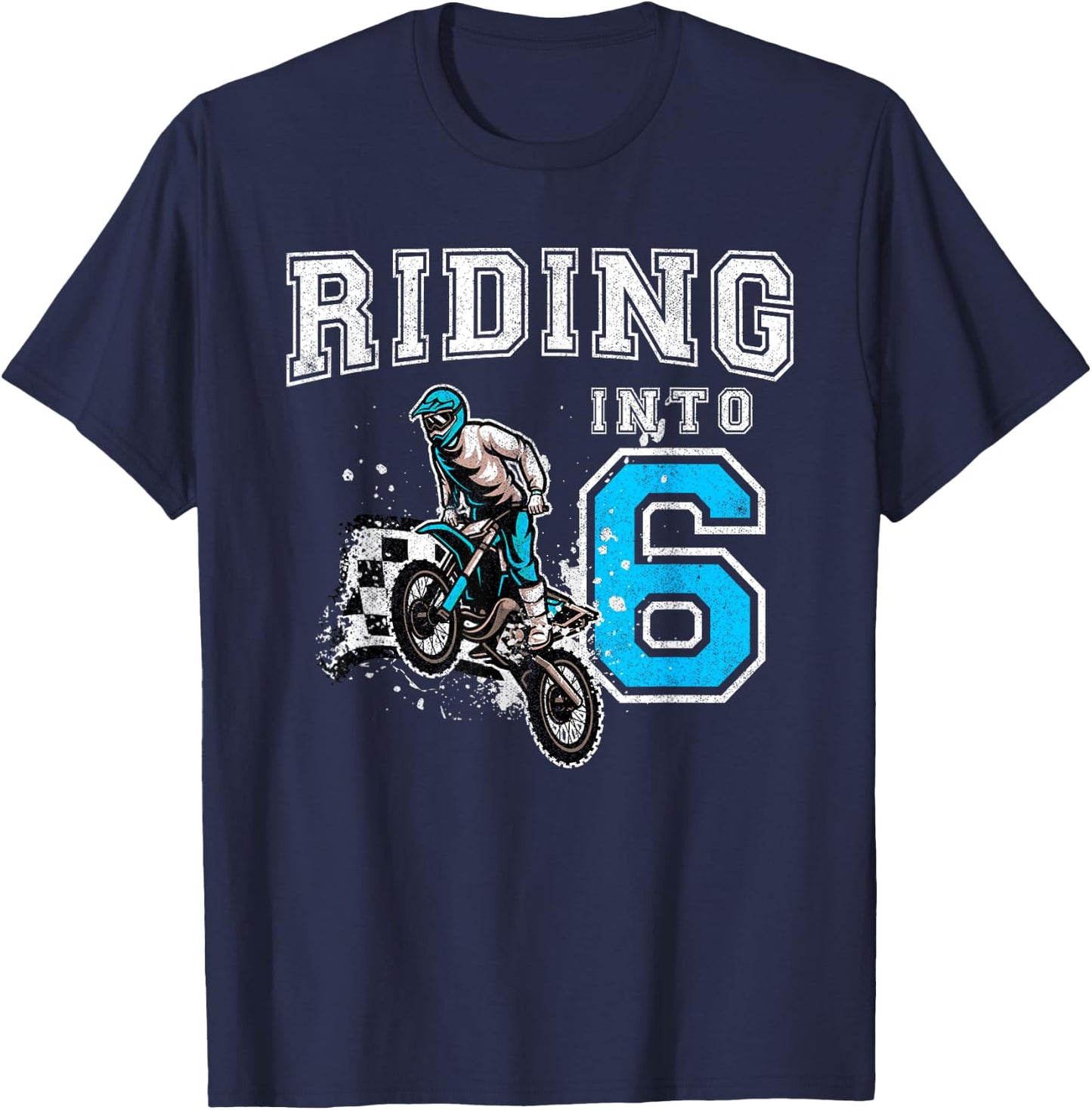 Riding Into 6 Years Old 6th Birthday Boy Dirt Bike Party T-Shirt - T-Shirt | Navy