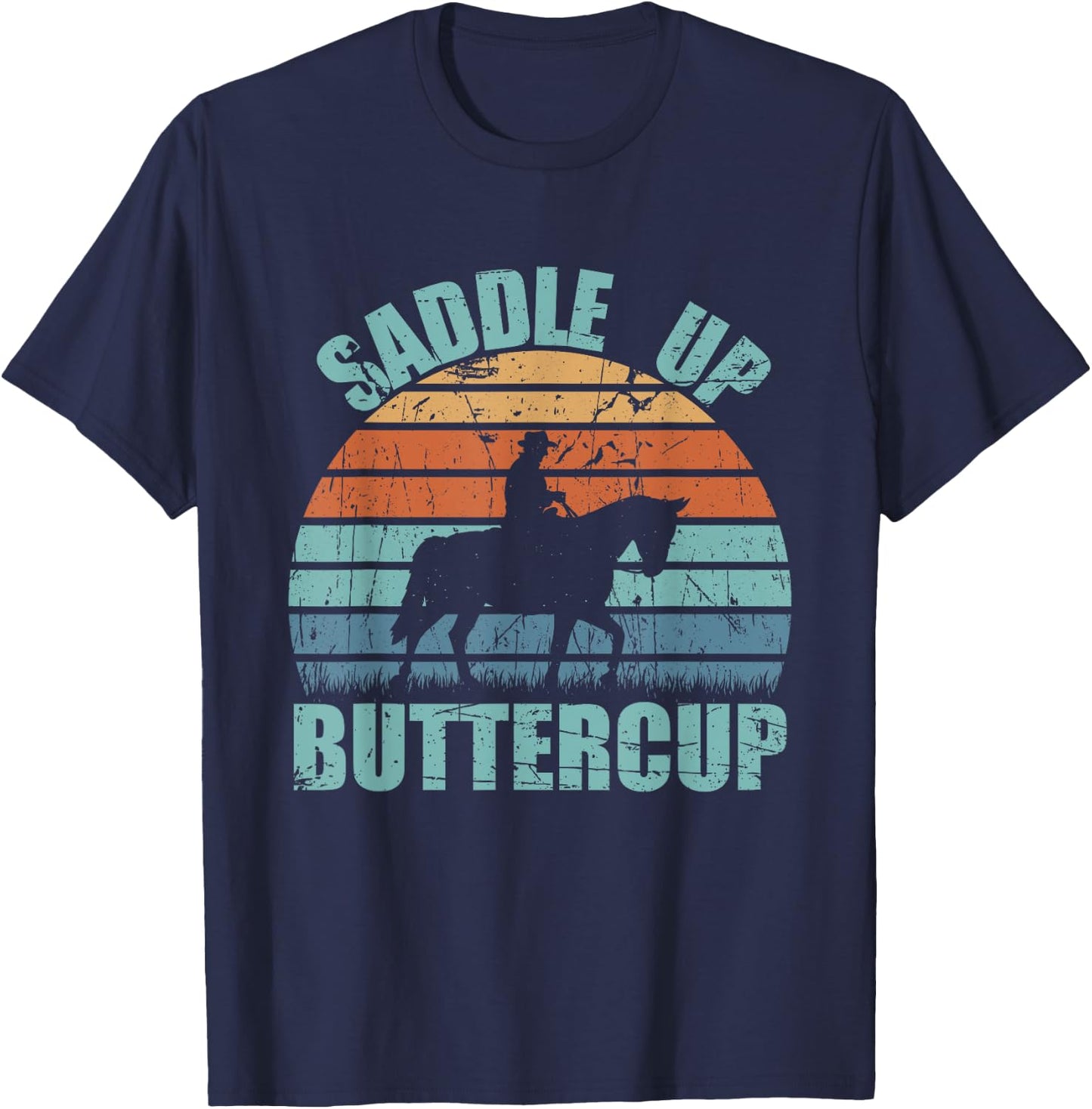 Vintage Saddle Up Buttercup Cowgirl Cowboy Gift T-Shirt - T-Shirt | Navy