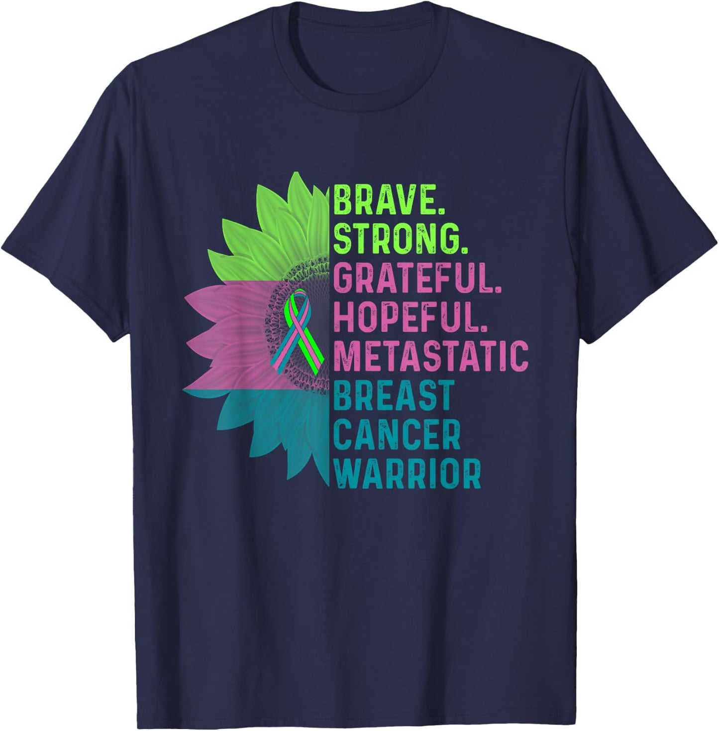Metastatic Breast Cancer Awareness Care Warrior T-Shirt - T-Shirt | Navy