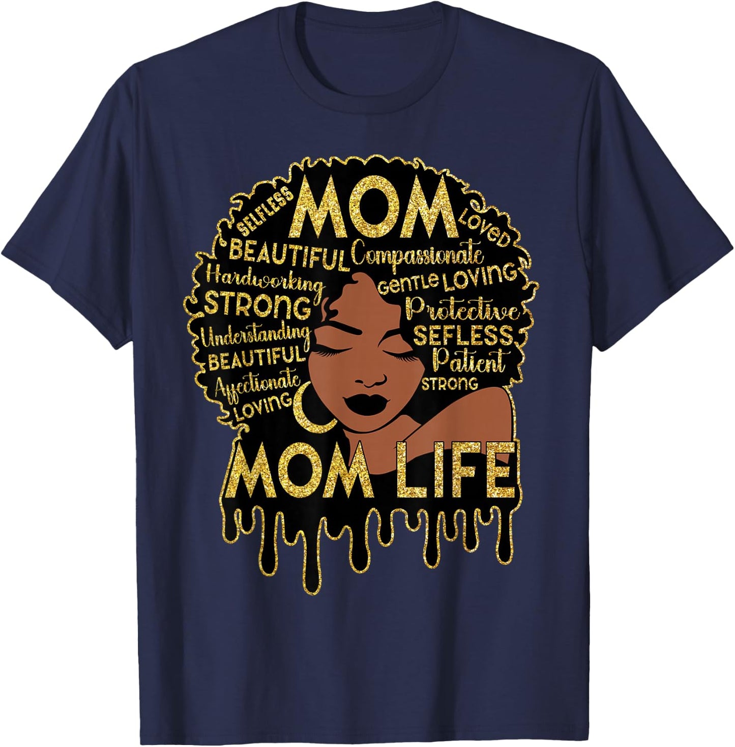 Black Women African American Black Mom Life Mother's Day T-Shirt - T-Shirt | Navy