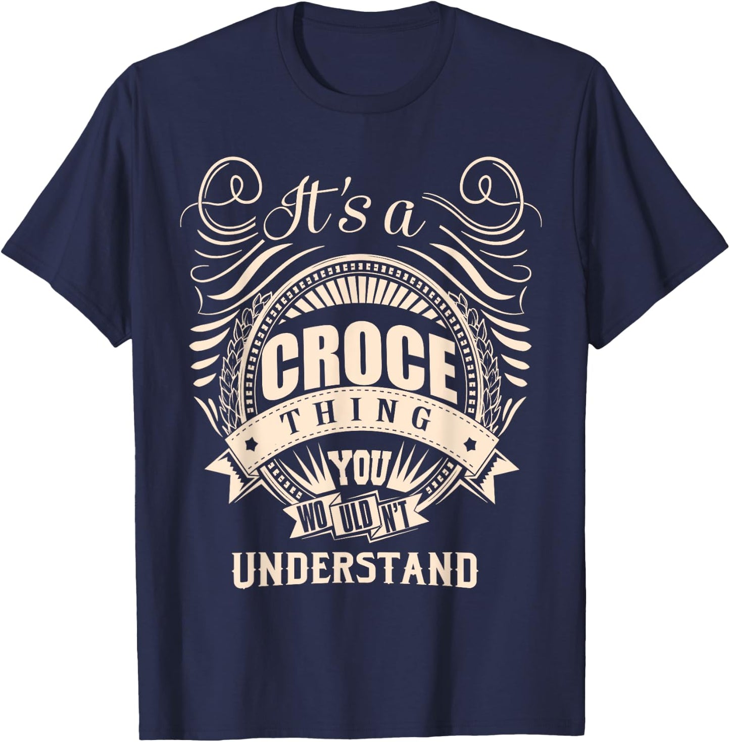 It's a CROCE thing Gifts T-Shirt - T-Shirt | Navy