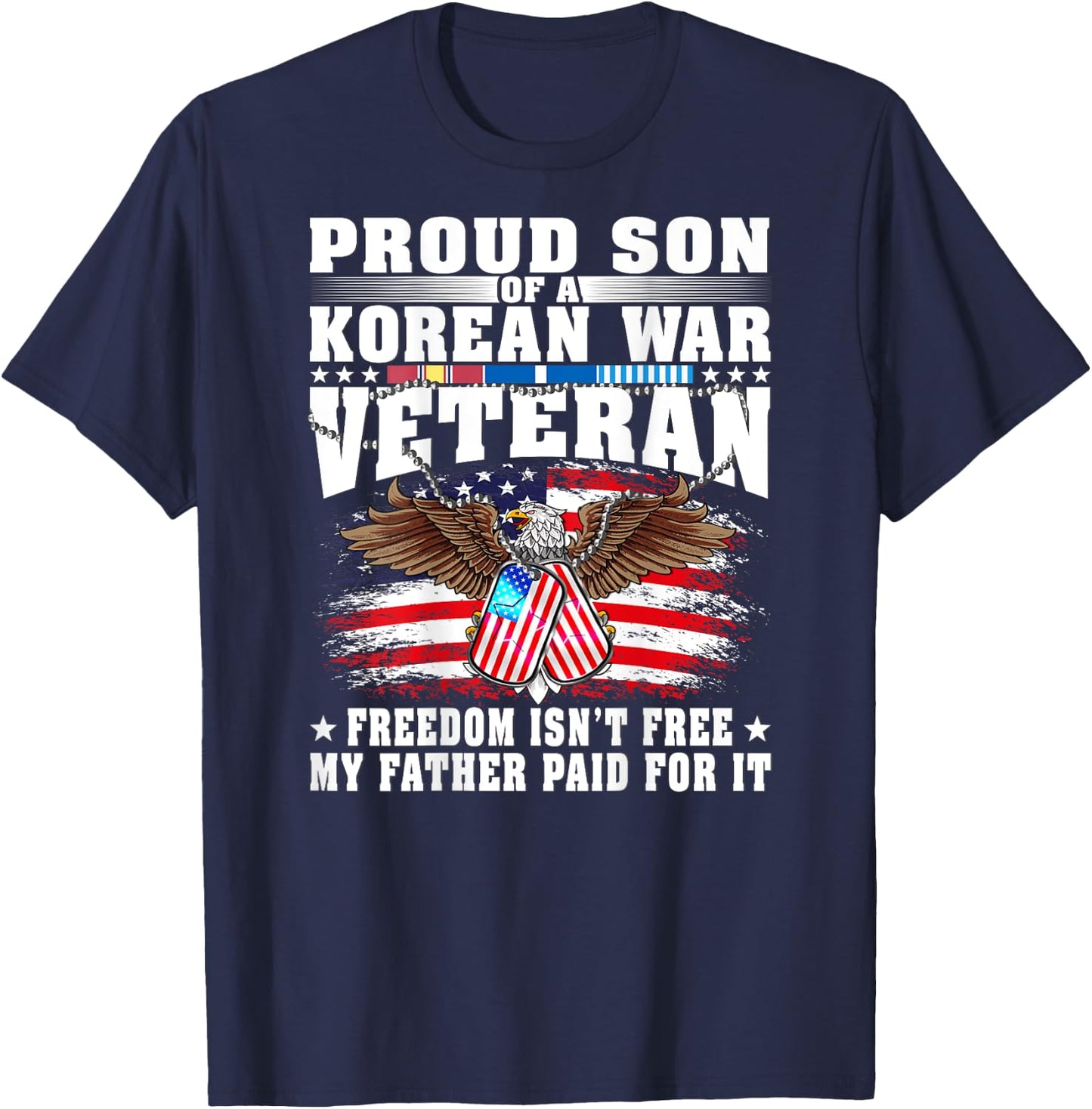 Proud Son Of A Korean War Veteran Military Vet's Family Gift T-Shirt - T-Shirt | Navy