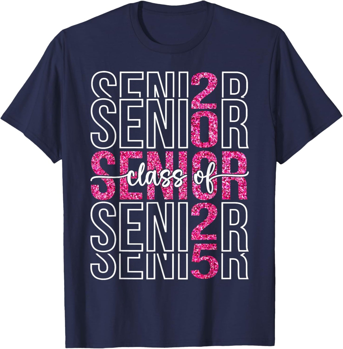 Class Of Senior 2025 Graduation 2025 Back To School T-Shirt - T-Shirt | Navy