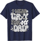 I Wear Gray For My Dad Brain Cancer Awareness Father's day T-Shirt - T-Shirt | Navy