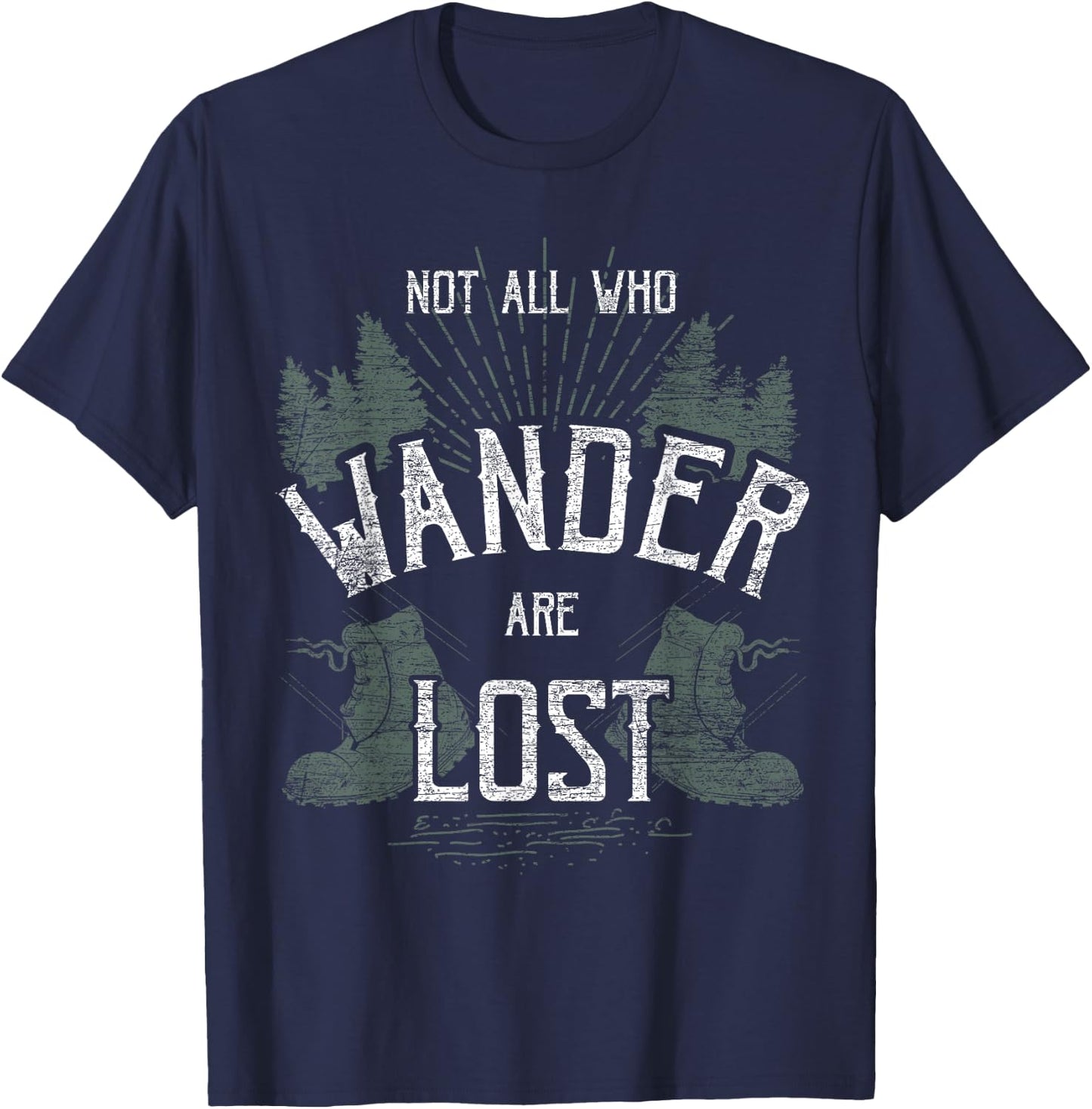 Not All Who Wander Are lost T-Shirt - T-Shirt | Navy