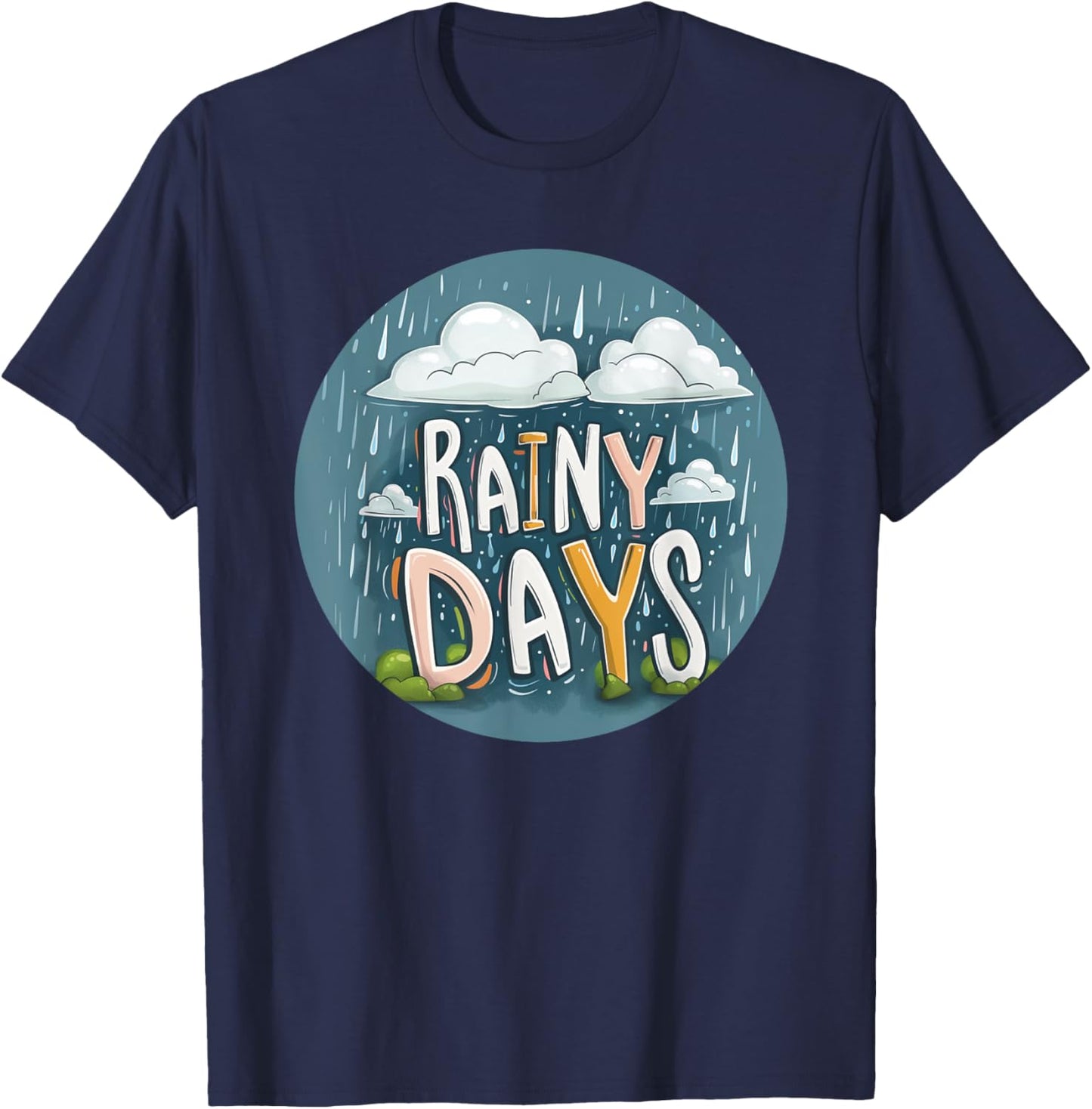 Colorful Rainy Days Graphic for a Happy Vibe T-Shirt - T-Shirt | Navy