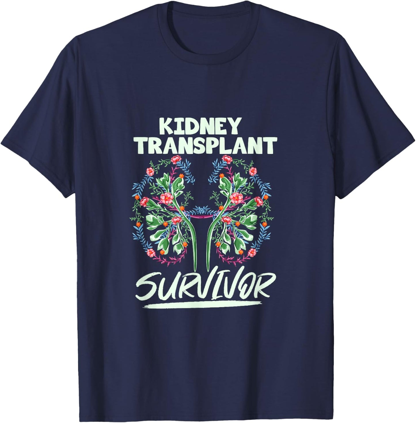 Kidney Transplant Design for an Organ Recipient T-Shirt - T-Shirt | Navy