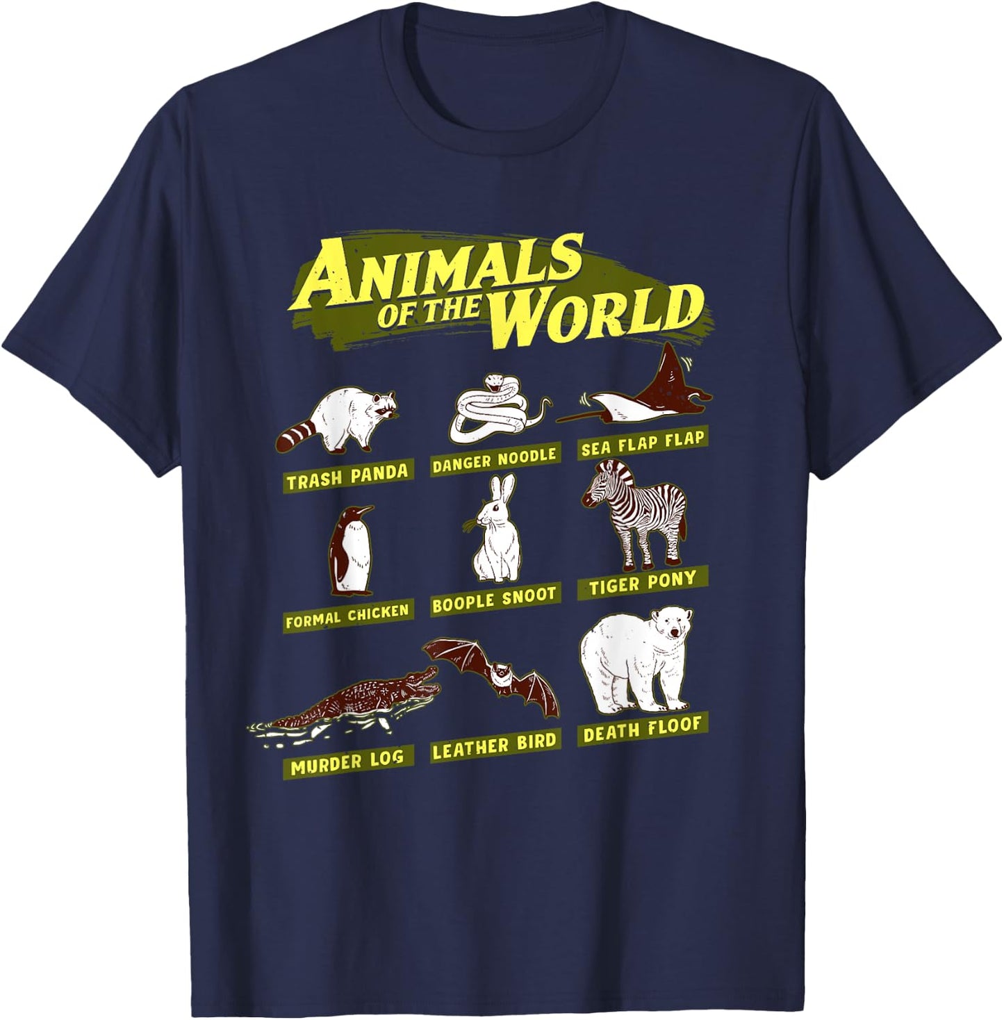 Animals of the World, Trash Panda, Danger Noodle,Funny Name T-Shirt - T-Shirt | Navy