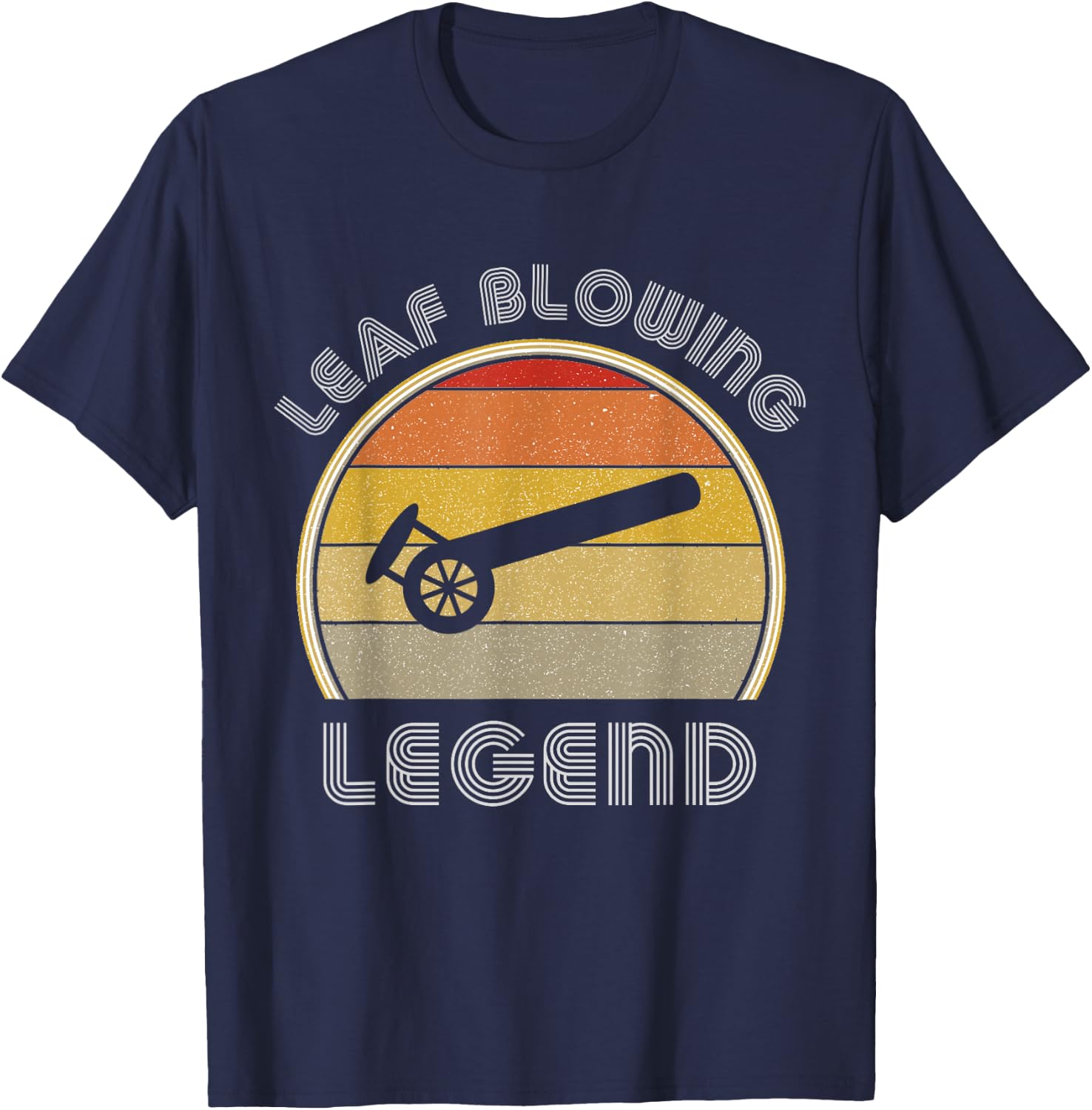 Leaf Blower Legend Funny Lawn Care Landscaping Retro T-Shirt - T-Shirt | Navy