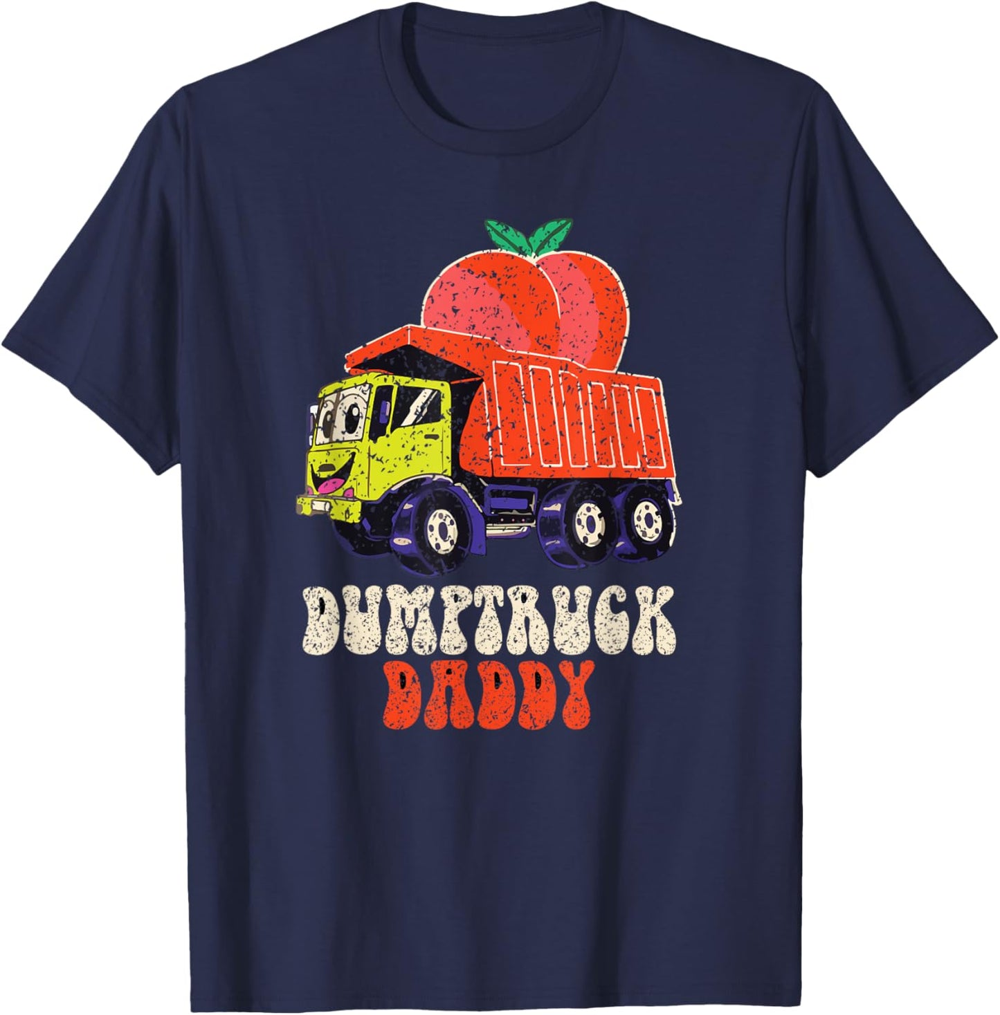 Dumptruck Daddy Funny T-Shirt - T-Shirt | Navy