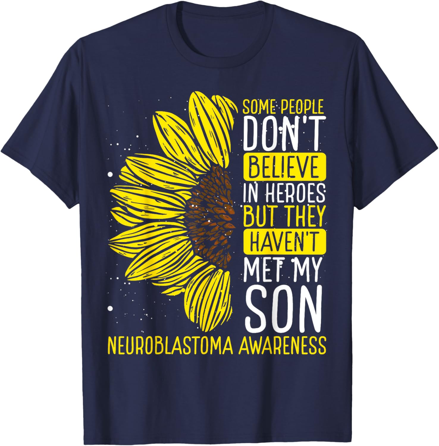Neuroblastoma Awareness Ribbon Son Survivor Warrior T-Shirt - T-Shirt | Navy
