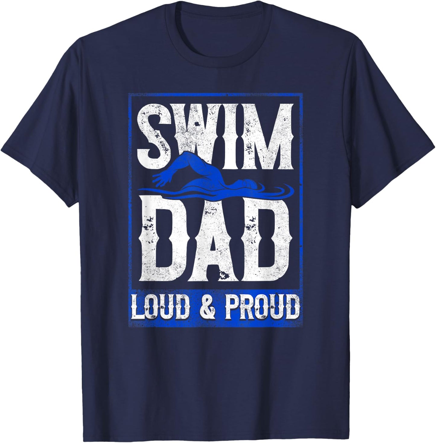 Swimming Swimmer Swim Dad T-Shirt - T-Shirt | Navy