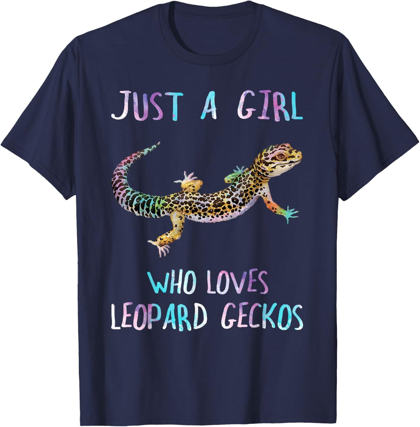 Cute Watercolor Lizard Just A Girl Who Loves Leopard Geckos T-Shirt - T-Shirt | Navy
