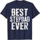 Best Stepdad Ever Shirt Men Bonus Dad Fathers Day T-Shirt - T-Shirt | Navy