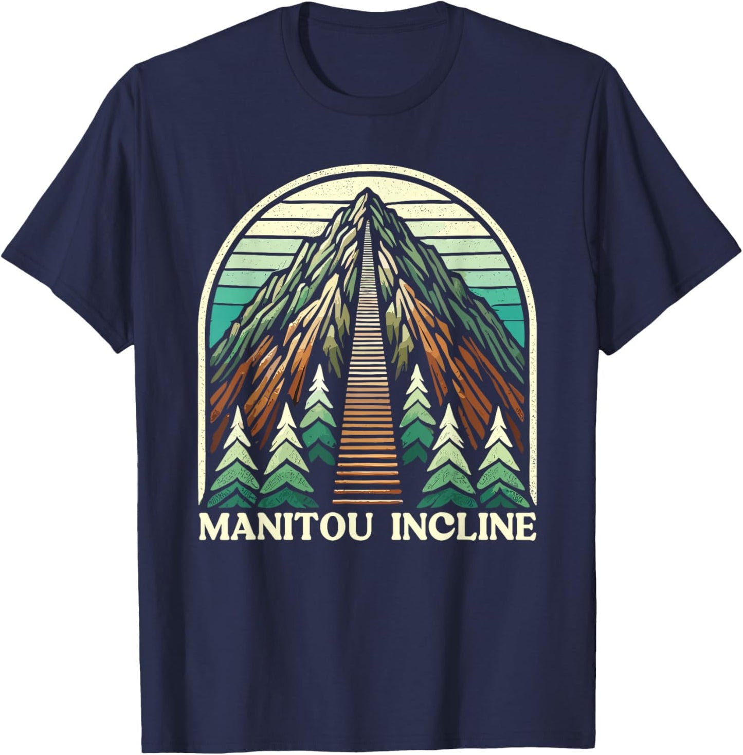 Manitou Incline, Manitou Springs Colorado, Manitou Incline T-Shirt - T-Shirt | Navy