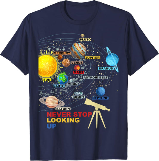 Solar System Planets - Never Stop Looking Up - Astronomy T-Shirt - T-Shirt | Navy