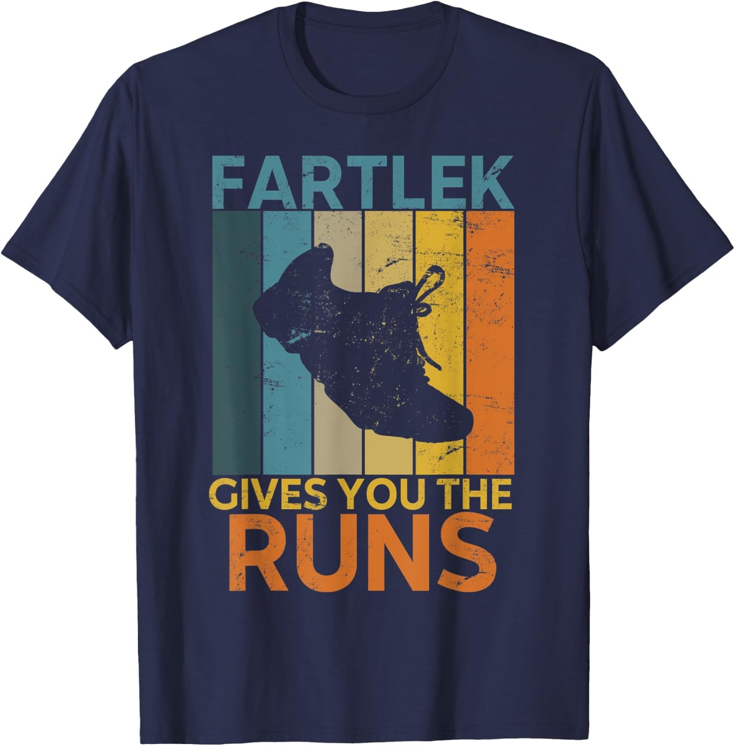 Funny Running Saying Fartlek Gives You The Runs Retro Runner T-Shirt - T-Shirt | Navy
