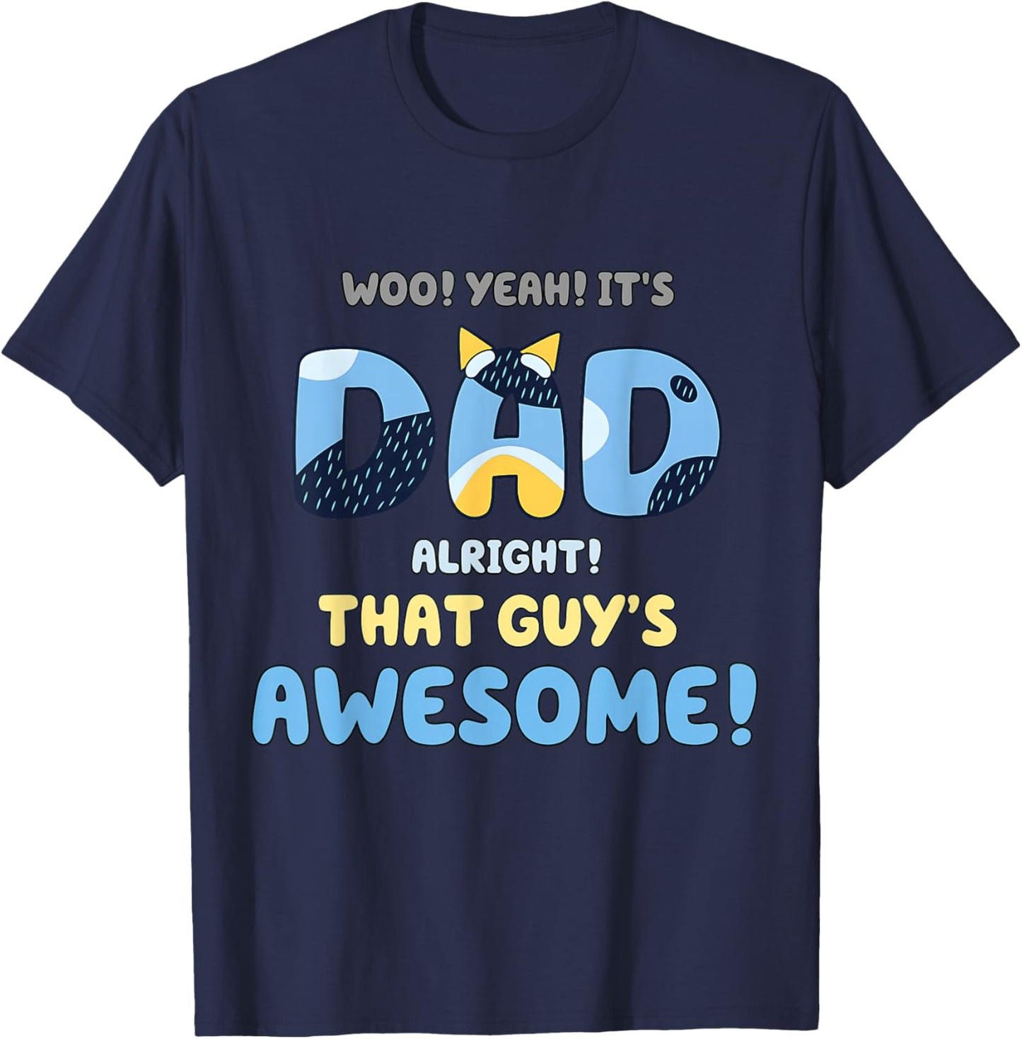 My Dad is Awesome Fathers Day Shirt from Son Daughter Wife T-Shirt - T-Shirt | Navy