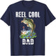 Reel Cool Dad Fishing Fisherman Bass Fish Fathers Day T-Shirt - T-Shirt | Navy