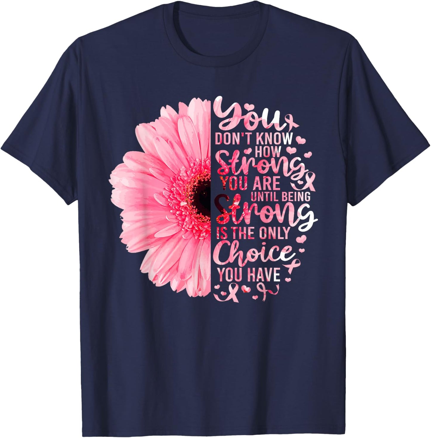 Strong We Are Pink Ribbon Sunflower Breast Cancer Awareness T-Shirt - T-Shirt | Navy