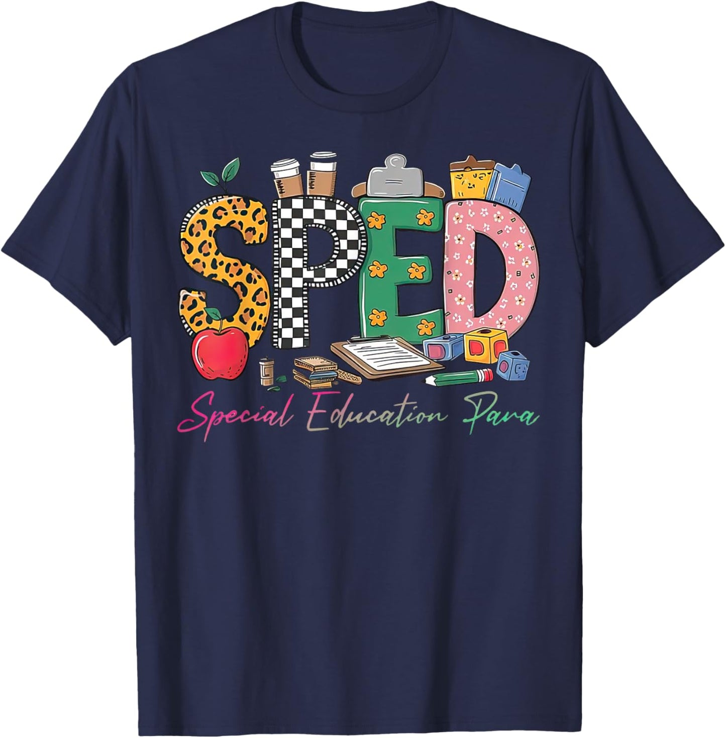 Sped Special Education Para Back To School T-Shirt - T-Shirt | Navy