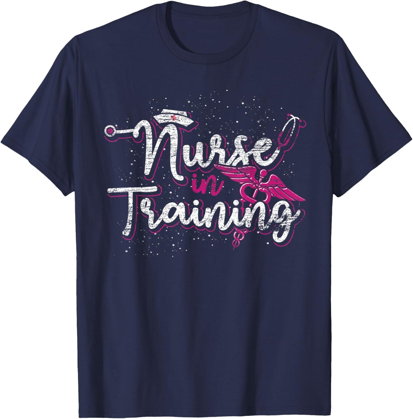 Nurse In Training Caduceus Stethoscope Future Medical Nurse T-Shirt - T-Shirt | Navy