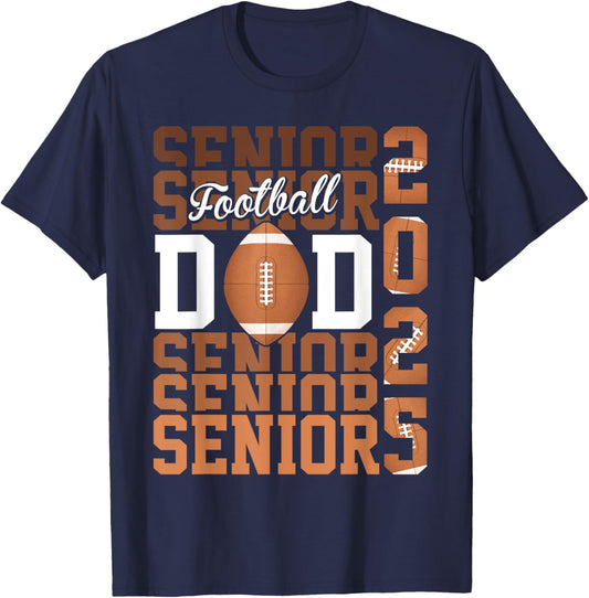 Proud dad of a football senior 2025 T-Shirt - T-Shirt | Navy