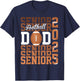 Proud dad of a football senior 2025 T-Shirt - T-Shirt | Navy